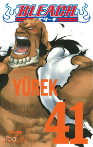 Bleach ;Yürek (41.Cilt)