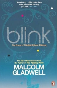Blink: The Power of Thinking Without Thinking
