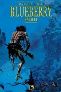 Blueberry Cilt 1: Hayalet
