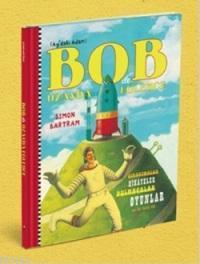 Bob ile Uzayda Eğlence - Ay'daki Adam