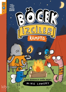 Böcek İzciler Kampta;Çizgi Romanla Doğa Keşfi