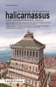 Bodrum Yarımadası Halikarnassos ve Çevresi