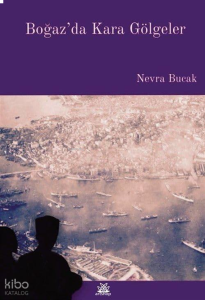 Boğaz'da Kara Gölgeler