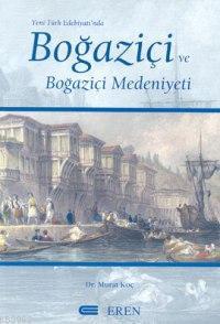 Boğaziçi ve Boğaziçi Medeniyeti