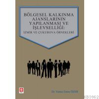 Bölgesel Kalkınma Ajanslarının Yapılanması ve İşlevselliği