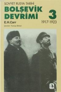 Bolşevik Devrimi 3 - Sovyet Rusya Tarihi 1917-1923