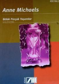 Bölük Pörçük Yaşamlar