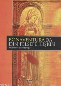 Bonaventura´da Din-felsefe İlişkisi