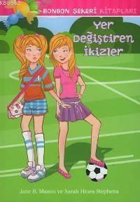 Bonbon Şekeri Kitapları; Yer Değiştiren İkizler