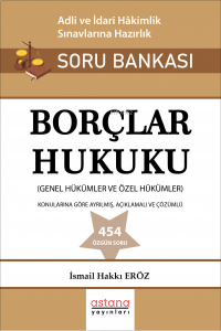 Borçlar Hukuku Adli ve İdari Hakimlik Sınavı Soru Bankası