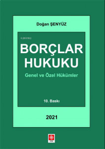Borçlar Hukuku Doğan Şenyüz;Genel ve Özel Hükümler