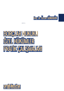 Borçlar Hukuku Özel Hükümler Pratik Çalışmaları