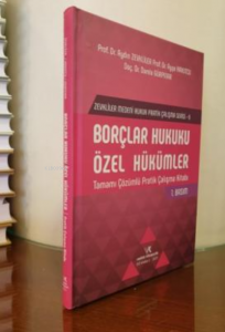 Borçlar Hukuku Özel Hümükler ;( Tamamı Çözümlü Pratik Çalışma Kitabı )