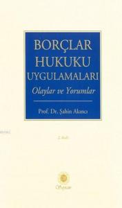 Borçlar Hukuku Uygulamaları