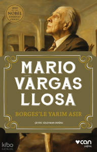 Borges’le Yarım Asır