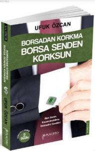 Borsadan Korkma Borsa Senden Korksun