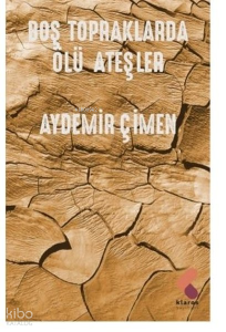 Boş Topraklarda Ölü Ateşler