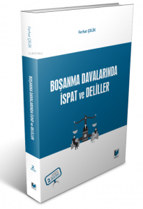 Boşanma Davalarında İspat ve Deliller