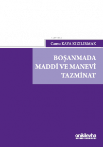 Boşanmada Maddi ve Manevi Tazminat