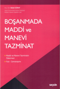 Boşanmada Maddi ve Manevi Tazminat
