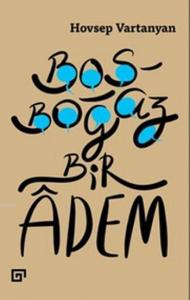 Boşboğaz Bir Adem