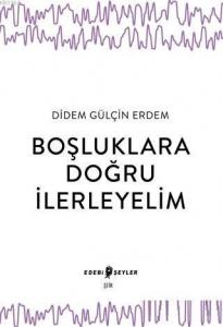 Boşluklara Doğru İlerleyelim