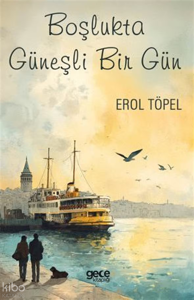 Boşlukta Güneşli Bir Gün