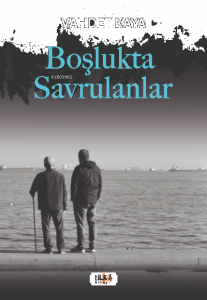 Boşlukta Savrulanlar