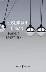 Boşluktan Doğan