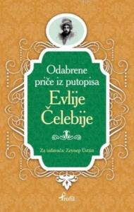 Boşnakça Seçme Hikayeler Evlije Celebije
