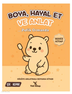 Boya, Hayal Et ve Anlat - Pofik Ormanda