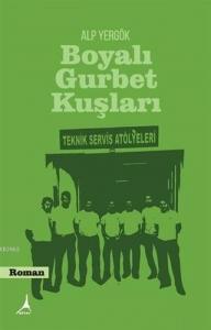 Boyalı Gurbet Kuşları