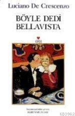 Böyle Dedi Bellavista