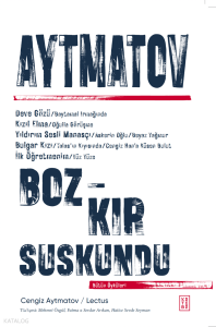 Bozkır Suskundu ;Bütün Öyküleri