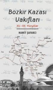 Bozkır Vakıf Eserleri (xv.-xx. yüzyıllar)