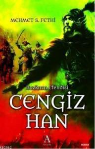 Bozkırın Efendisi Cengiz Han