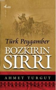 Bozkırın Sırrı (Cep Boy); Türk Peygamber