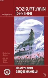 Bozkurtlar Destanı; Bütün Şiirleri 2