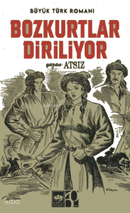 Bozkurtlar Diriliyor