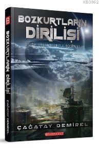 Bozkurtların Dirilişi