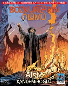 Bozkurtların Ölümü 6. Albüm