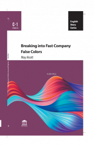 Breaking into Fast Company & False Colors