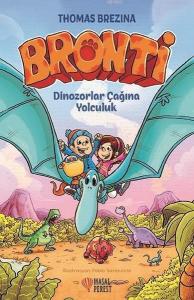 Bronti - Dinozorlar Çağına Yolculuk