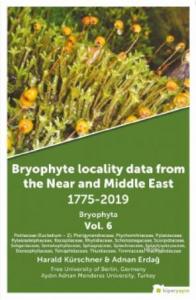 Bryophyte Locality Data From The Near and Middle East 1775-2019 Bryophyta Vol. 6