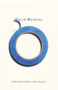 Bu Bir Roman Değildir ve Diğer Romanlar