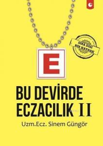 Bu Devirde Eczacılık II