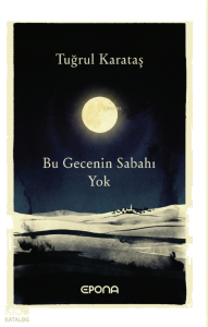 Bu Gecenin Sabahı Yok