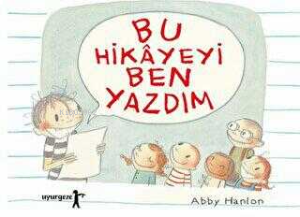 Bu Hikayeyi Ben Yazdım