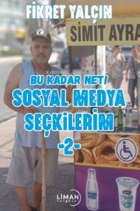 Bu Kadar Net! - Sosyal Medya Seçkilerim -2