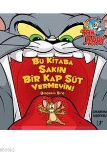 Bu Kitaba Sakın Bir Kap Süt Vermeyin!